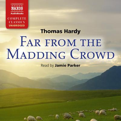 Far From the Madding Crowd by Thomas Hardy audiobook
