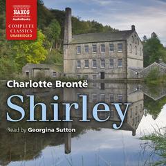 Shirley by Charlotte Brontë audiobook