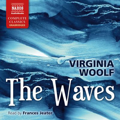 The Waves by Virginia Woolf audiobook
