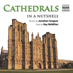 Cathedrals – In a Nutshell by Jonathan Gregson audiobook