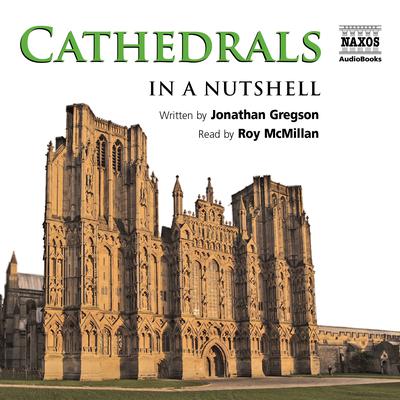 Cathedrals – In a Nutshell by Jonathan Gregson audiobook