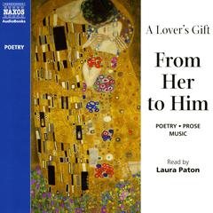 A Lover’s Gift: From Her to Him by various authors audiobook