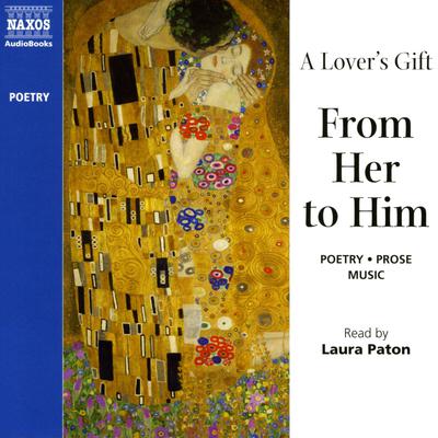 A Lover’s Gift: From Her to Him by various authors audiobook