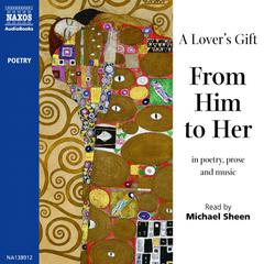 A Lover’s Gift: From Him to Her by various authors audiobook