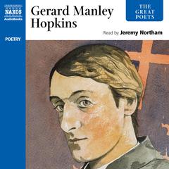 Gerard Manley Hopkins by Gerard Manley Hopkins audiobook