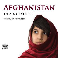 Afghanistan – In a Nutshell by Tim Albone audiobook