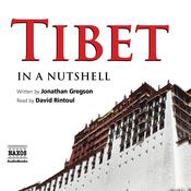 Tibet – In a Nutshell by  Jonathan Gregson audiobook