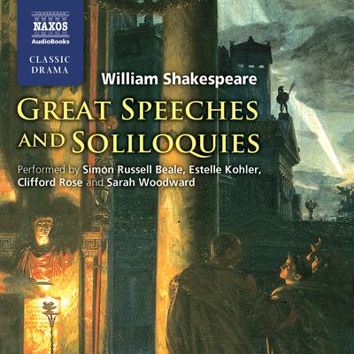 Great Speeches & Soliloquies of Shakespeare by William Shakespeare audiobook