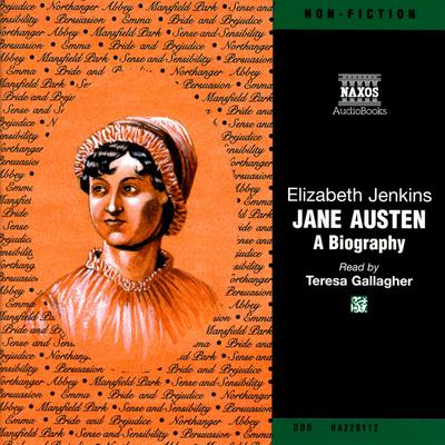 Jane Austen: A Biography by Elizabeth Jenkins audiobook