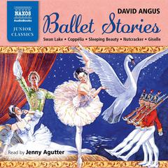 Ballet Stories by David Angus audiobook