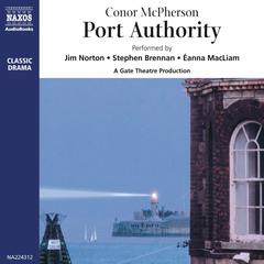 Port Authority by Conor McPherson audiobook