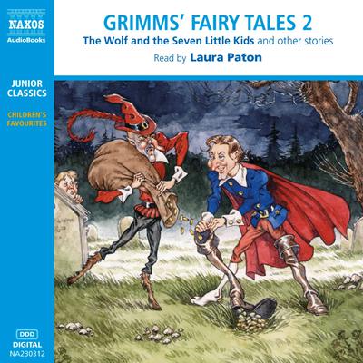 Grimms’ Fairy Tales, Vol. 2 by The Brothers Grimm audiobook