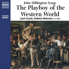 The Playboy of the Western World by J. M. Synge audiobook