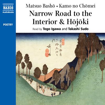 Narrow Road to the Interior & Hojoki by Matsuo Bashō audiobook