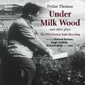 Under Milk Wood and Other Plays by  Dylan Thomas audiobook