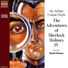 The Adventures of Sherlock Holmes – Volume IV by Arthur Conan Doyle audiobook