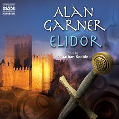 Elidor by Alan Garner audiobook