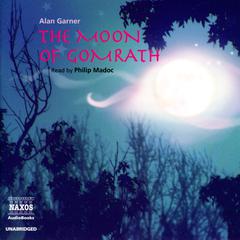 The Moon of Gomrath by Alan Garner audiobook