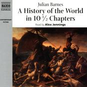 A History of the World in 10½ Chapters by  Julian Barnes audiobook