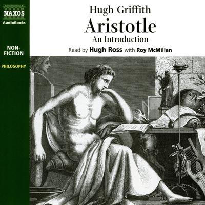 Aristotle – An Introduction by Hugh Griffith audiobook