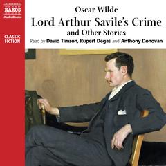 Lord Arthur Savile’s Crime and Other Stories by Oscar Wilde audiobook