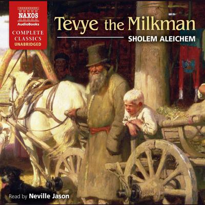 Tevye the Milkman by Sholem Aleichem audiobook