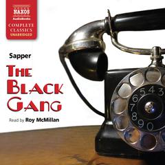 The Black Gang by H. C. McNeile audiobook