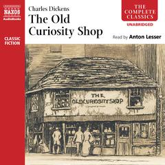 The Old Curiosity Shop by Charles Dickens audiobook