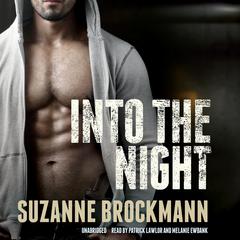 Into the Night by Suzanne Brockmann audiobook