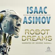 Robot Dreams by  Isaac Asimov audiobook