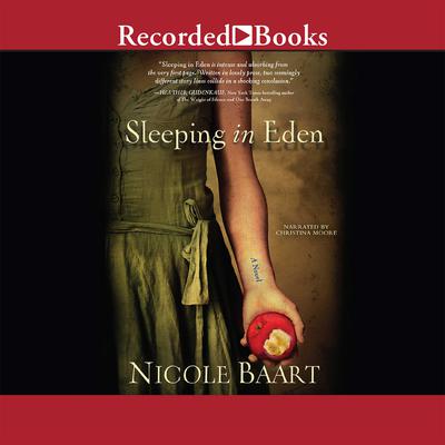 Sleeping in Eden by Nicole Baart audiobook