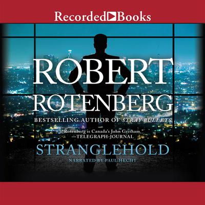Stranglehold by Robert Rotenberg audiobook