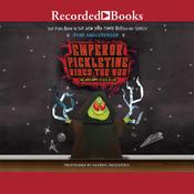 Emperor Pickletine Rides the Bus by  Tom Angleberger audiobook