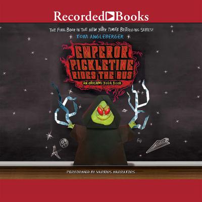 Emperor Pickletine Rides the Bus by Tom Angleberger audiobook