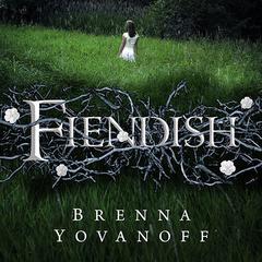 Fiendish by Brenna Yovanoff audiobook