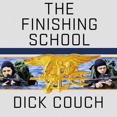The Finishing School by Dick Couch audiobook