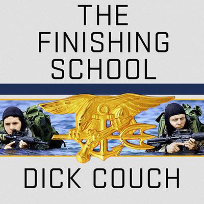 The Finishing School by Dick Couch audiobook
