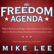 The Freedom Agenda by  Mike Lee audiobook