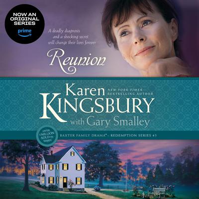 Reunion by Karen Kingsbury audiobook