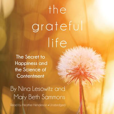 The Grateful Life by Nina Lesowitz audiobook