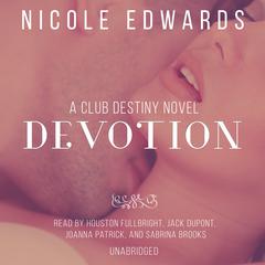 Devotion by Nicole Edwards audiobook