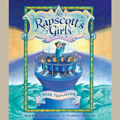 Ms. Rapscott's Girls by Elise Primavera audiobook