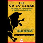 The Go-Go Years by  John Brooks audiobook