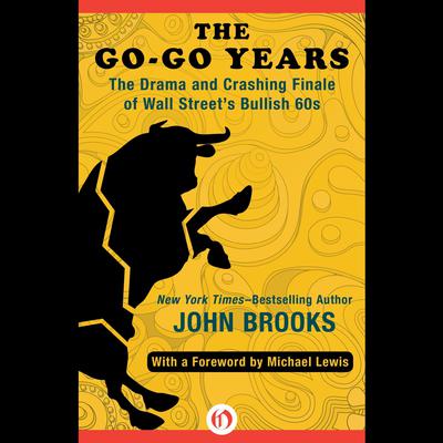 The Go-Go Years by John Brooks audiobook