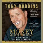 MONEY Master the Game by  Anthony Robbins audiobook