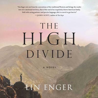 The High Divide by Lin Enger audiobook