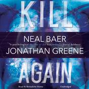 Kill Again by  Neal Baer audiobook