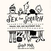 Sex from Scratch by  Sarah Mirk audiobook