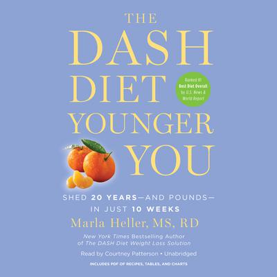 The DASH Diet Younger You by Marla Heller audiobook