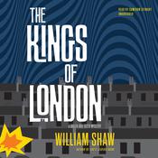 The Kings of London by  William Shaw audiobook